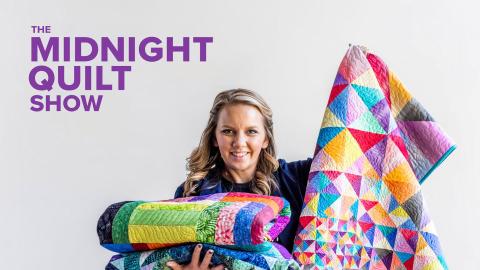 The Midnight Quilt Show