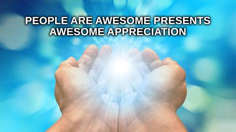 People Are Awesome Presents: Awesome Appreciation
