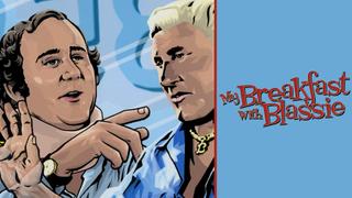  watch My Breakfast With Blassie