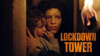 Lockdown Tower