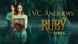 watch V.C. Andrews' Ruby Series
