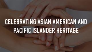  watch Celebrating Asian American and Pacific Islander Heritage