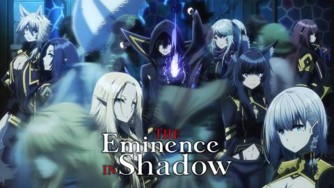 The Eminence in Shadow