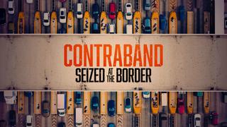 Contraband: Seized at the Border