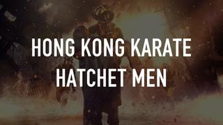 Hong Kong Karate Hatchet Men