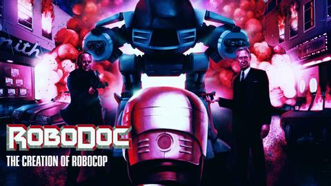 RoboDoc: The Creation of RoboCop