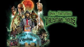 Onyx the Fortuitous and the Talisman of Souls