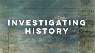  watch Investigating History