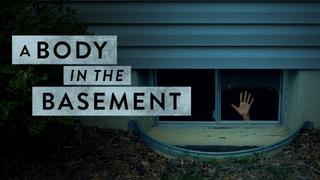 A Body in the Basement