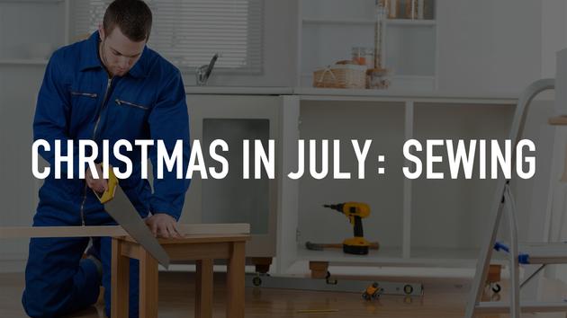 Christmas in July: Sewing