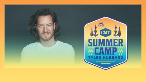 CMT Summer Camp: Tyler Hubbard