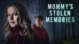 Mommy's Stolen Memories