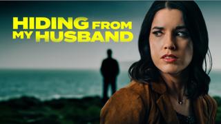 Hiding From My Husband