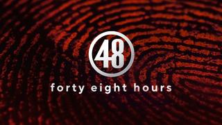  watch 48 Hours