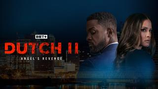 watch Dutch II: Angel's Revenge