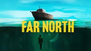  watch Far North