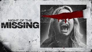 Night of the Missing