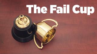 The Fail Cup