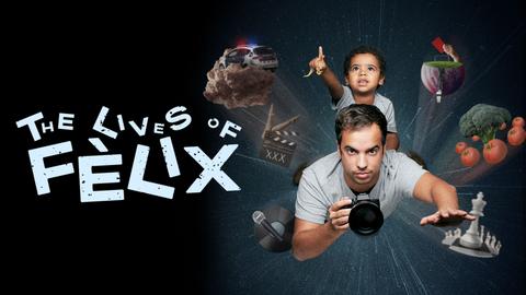 The Lives of Fèlix