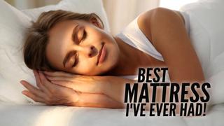  watch Best Mattress I've Ever Had!