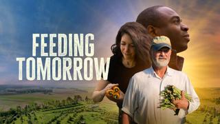  watch Feeding Tomorrow