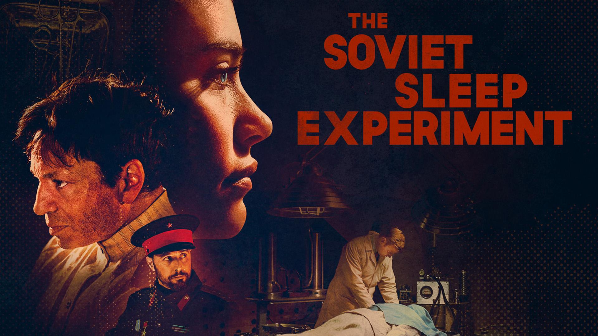 Watch The Soviet Sleep Experiment Streaming on Philo for Free