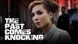 The Past Comes Knocking