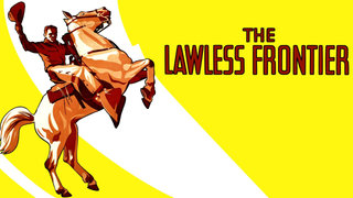 The Lawless Frontier