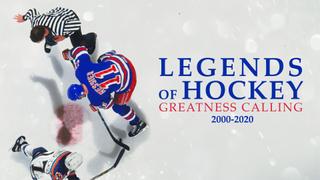  watch Legends of Hockey: Greatness Calling 2000-2020
