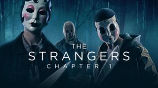 watch The Strangers: Chapter 1