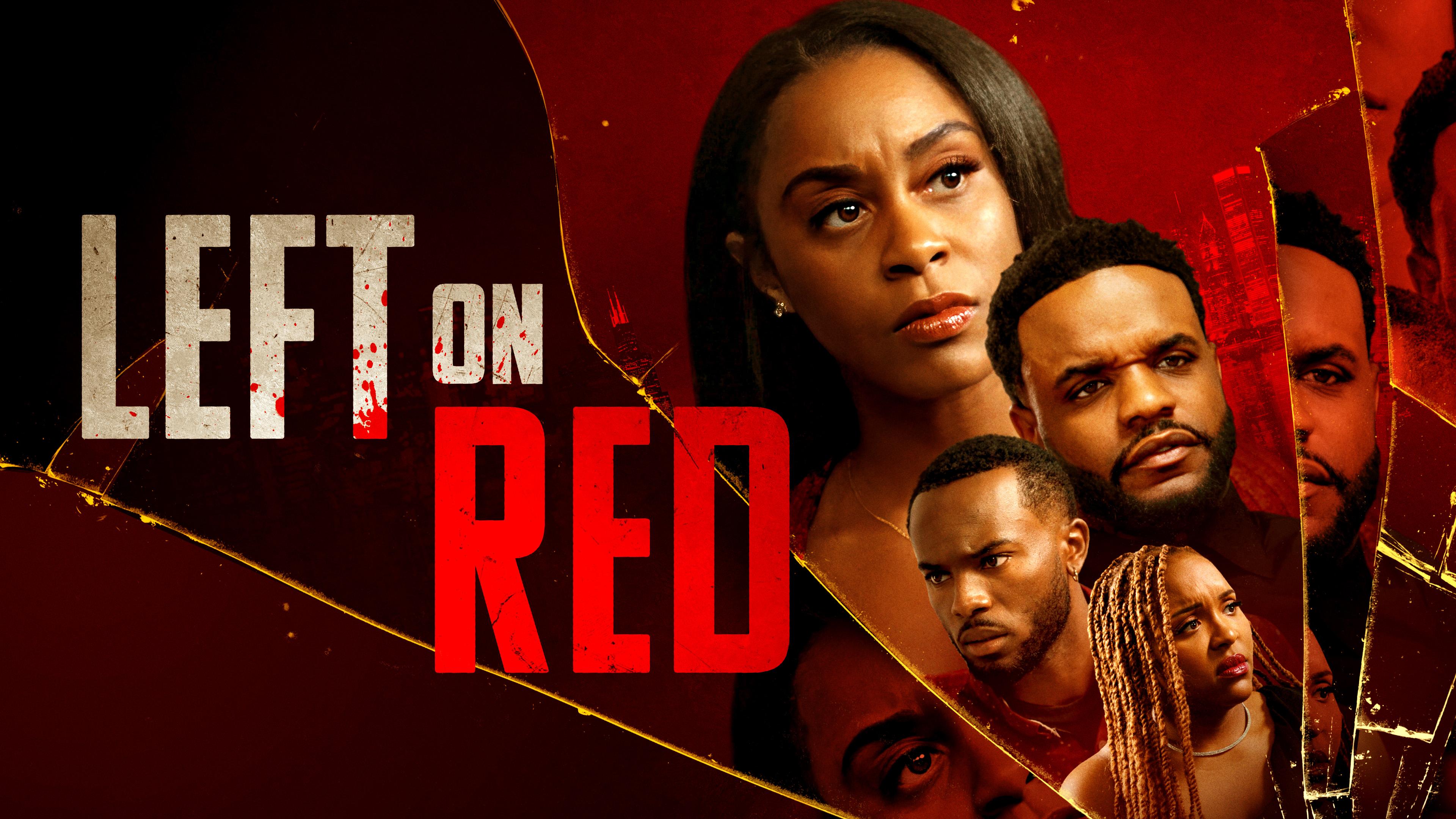 Left Red Returning Watch Left on Red Streaming on Philo