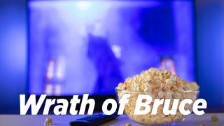 Wrath of Bruce