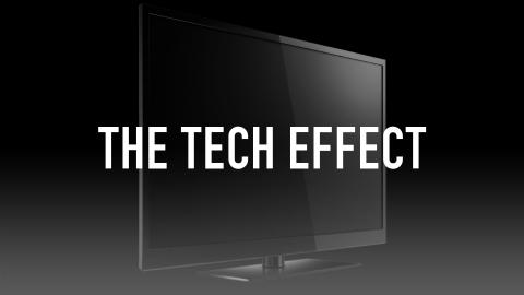 The Tech Effect