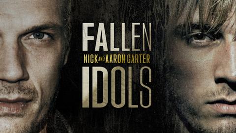 Fallen Idols: Nick and Aaron Carter