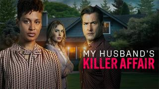  watch My Husband's Killer Affair
