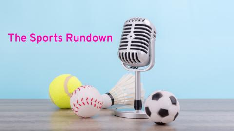 The Sports Rundown