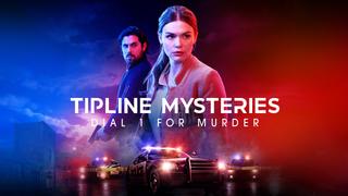Tipline Mysteries: Dial 1 for Murder