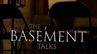  watch The Basement Talks