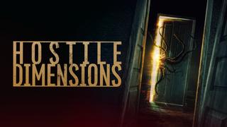 Hostile Dimensions