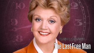 Murder, She Wrote: The Last Free Man