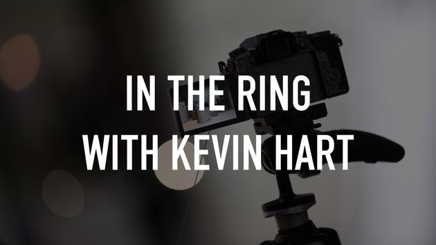 In the Ring With Kevin Hart