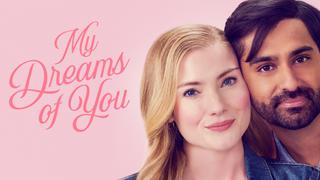  watch My Dreams of You