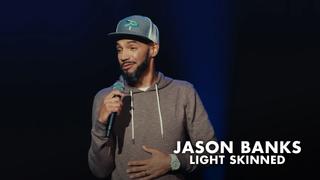 Jason Banks: Light Skinned