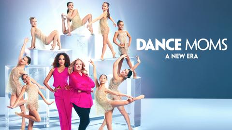 Dance Moms: A New Era
