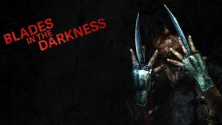 Blades in the Darkness