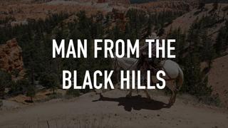 Man From the Black Hills