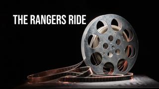 The Rangers Ride