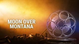 Moon Over Montana