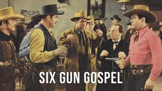 Six Gun Gospel