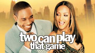  watch Two Can Play That Game